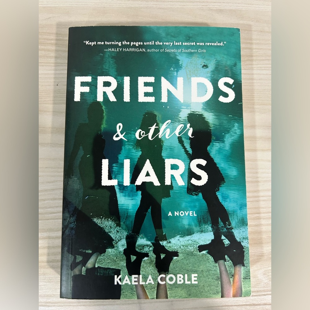 Friends & Other Liars by Kaela Coble